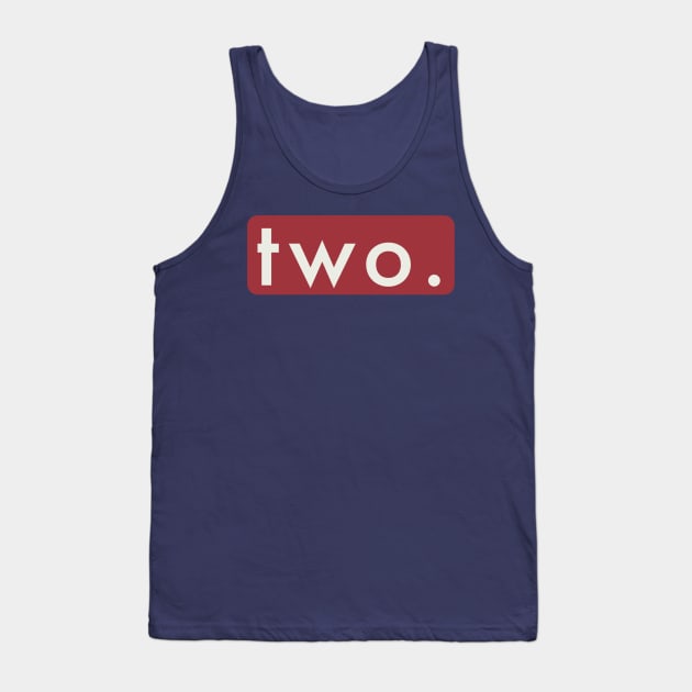 Two. Tank Top by Artistic Design